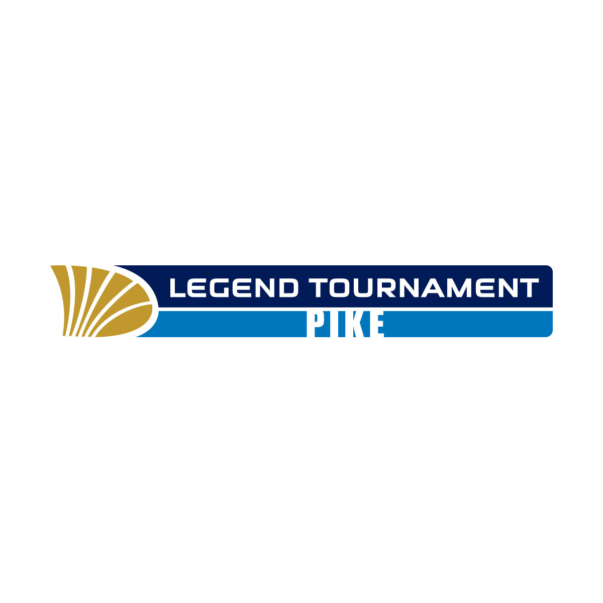Legend Tournament Pike